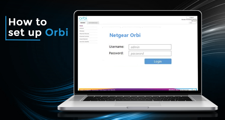 How to set up Orbi | Netgear Orbi setup instructions | orbilogin.net